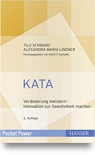 KATA: Veränderung meistern – Innovation zur Gewohnheit machen (Pocket Power) von Hanser Fachbuchverlag